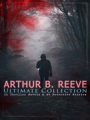 cover image of ARTHUR B. REEVE Ultimate Collection